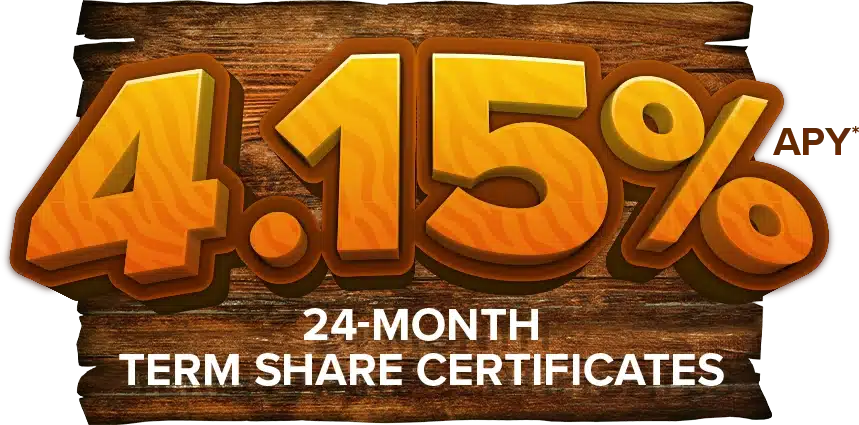 24-Month Term Share Certificates: 4.15% APY