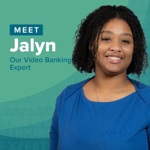 Jalyn Video Banking Expert