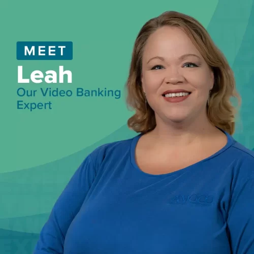 Video Banking Expert, Leah